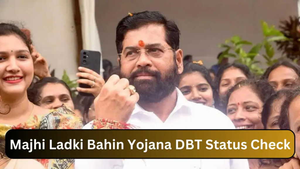 Majhi Ladki Bahin Yojana DBT Status Check