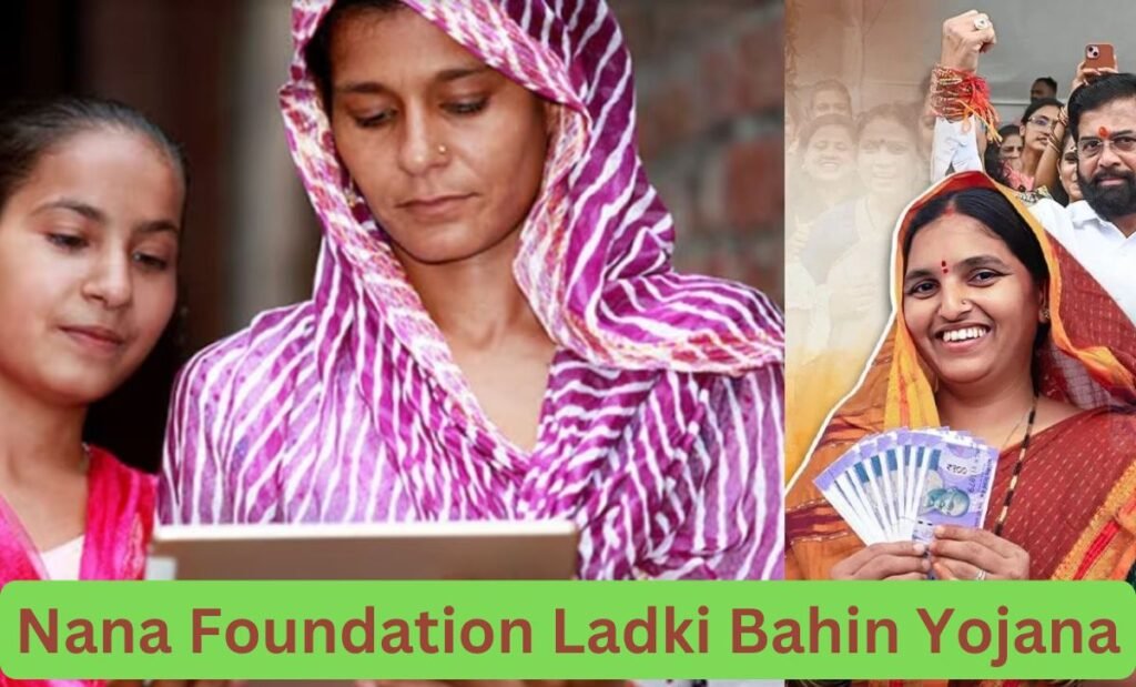 nana Foundation Ladki Bahin Yojana